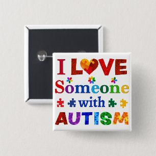 Ich habe jemanden mit AUTISM Liebe Button