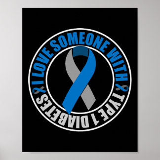 Ich habe jemanden mit Typ-1-Diabetes Liebe Poster