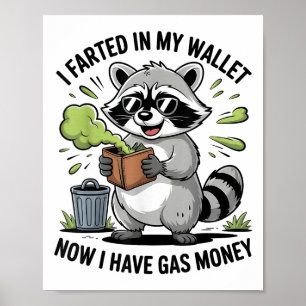 Ich habe jetzt in meinem Portemonnaie das Gasgeld Poster