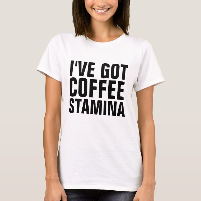 ICH HABE KAFFEE STAMINA Workout-T - Shirt GOT (Vorderseite)