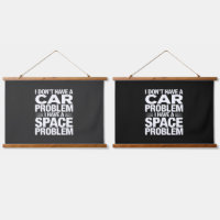 Ich habe kein Autoplatzproblem PNG, Garagenhumor