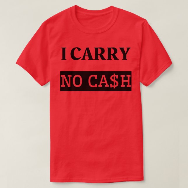 Ich habe kein Bargeld T-Shirt (Design vorne)