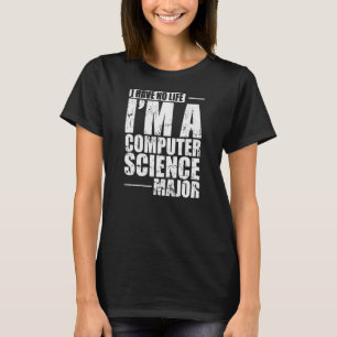 Ich habe kein Leben, ich bin ein Doktorand der Inf T-Shirt