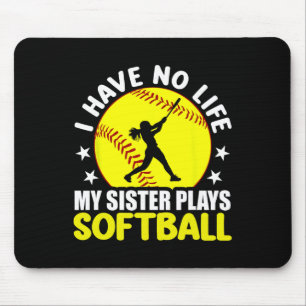 Ich habe kein Leben, meine Schwester spielt Softll Mousepad