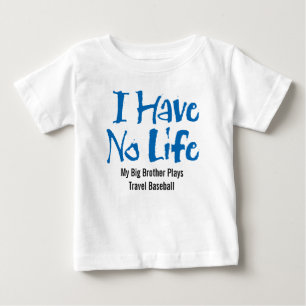Ich habe kein Leben (Travel Baseball) Baby-T - Shi Baby T-shirt