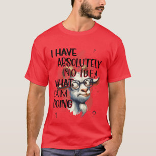 Ich habe keine Ahnung, T-Shirt