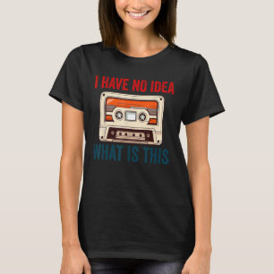 Ich habe keine Ahnung, was das hier ist 80er 70er T-Shirt