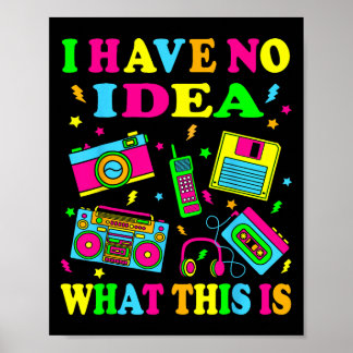 Ich habe keine Ahnung, was das sind Männer Frauen  Poster