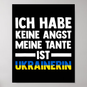 Ich habe keine Angst, meine Tante ist Ukrainerin Poster