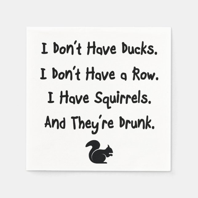 Ich habe keine Enten Serviette (Vorderseite)