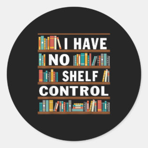 Ich habe keine Kontrolle, die lustige Bibliothek l Runder Aufkleber