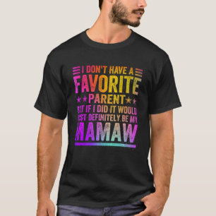 Ich habe keine Phantastische Mamaw Vinta mit einem T-Shirt