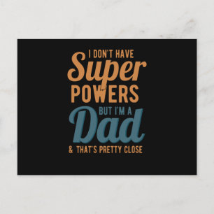 Ich habe keine Superkräfte, aber ich bin ein Vater Postkarte