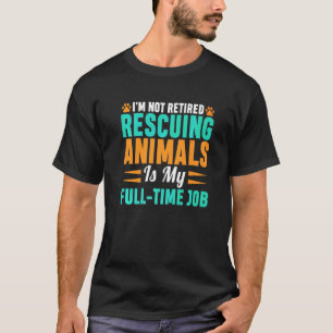 Ich habe keine Vollzeit-Job-Rescue-Tiere Cat Re T-Shirt