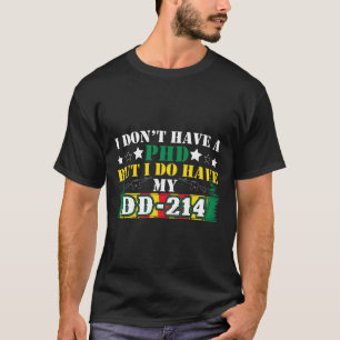 Ich habe keinen Doktortitel, aber ich habe meinen T-Shirt