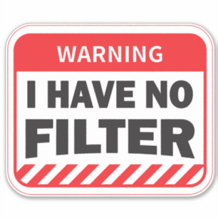 ich habe keinen Filteraufkleber Aufkleber