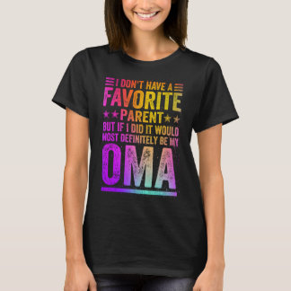 Ich habe keinen Lieblings-Elternteil Awesome Oma V T-Shirt