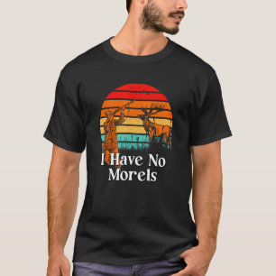 Ich habe keinen Mushroom Mushroom Grower Spaß T-Shirt