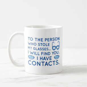 Ich habe Kontaktlinsen Kaffeetasse