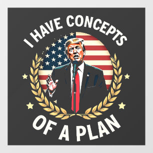 Ich habe Konzepte für einen Plan Trump-Wahldebatte Fensteraufkleber