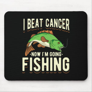Ich habe Krebs besiegt, jetzt gehe ich angeln 1 Mousepad
