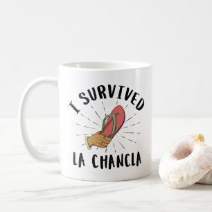 Ich habe La Chancla überlebt - Mexikanischer Mutte Kaffeetasse