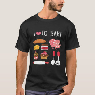 Ich habe Liebe, ein Funny Baker backen Kuchen Gesc T-Shirt