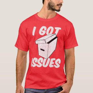 Ich habe lustige Probleme für Comic-Sammler-Freund T-Shirt