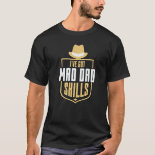 Ich habe Mad Hat Vater Got, was Gentleman Hat Fath T-Shirt