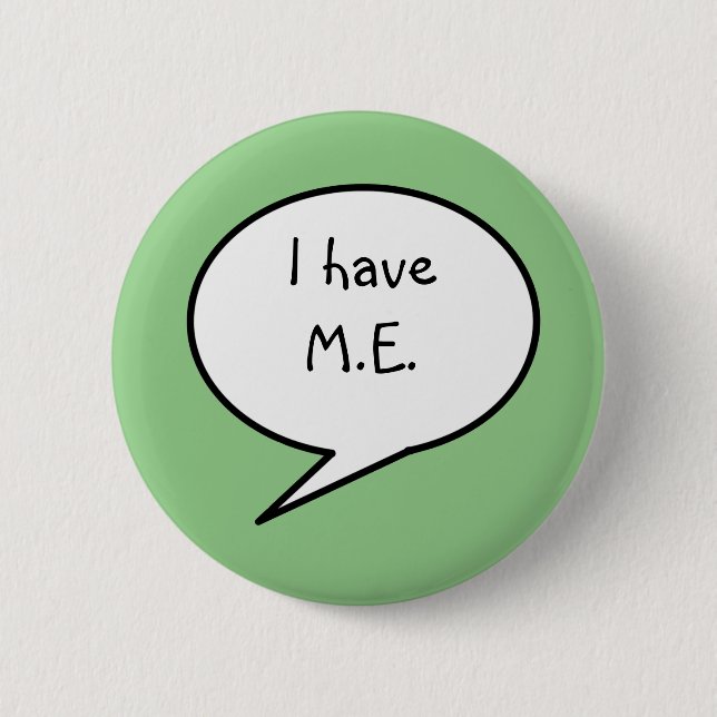 Ich habe ME, meeresgrüne Behinderung, Bewusstsein Button (Vorderseite)