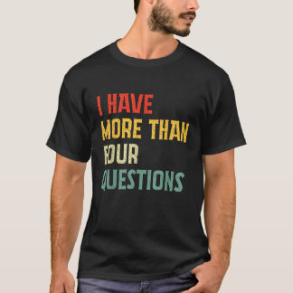 Ich habe mehr als vier Fragen Vintage Happy Passah T-Shirt