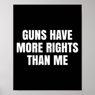 Ich habe mehr Rechte als ich Pro-Wahl Feminist Poster