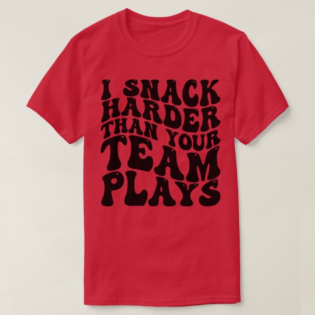 Ich habe mehr Snacks als dein Team spielt 1 T-Shirt (Design vorne)