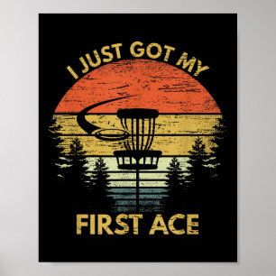 Ich habe mein erstes As Motivierend Disk Golf Gesc Poster