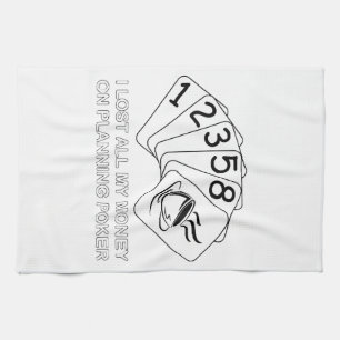 Ich habe mein ganzes Geld verloren, um Poker zu pl Geschirrtuch