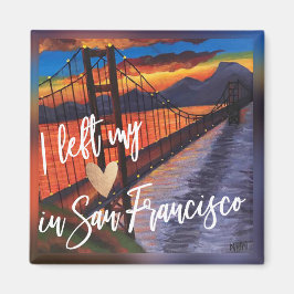 "Ich habe mein Herz in San Francisco Links " Kühls Magnet