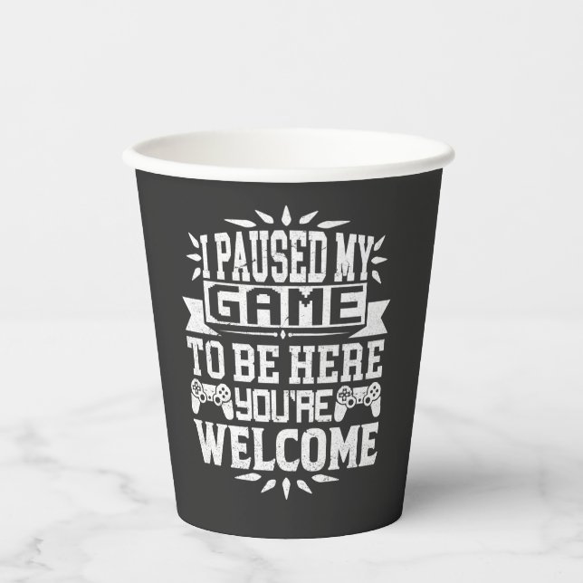 Ich habe mein Spiel angehalten, hier zu sein, du b Pappbecher (Vorderseite)