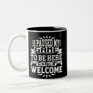 Ich habe mein Spiel angehalten, hier zu sein, du b Zweifarbige Tasse