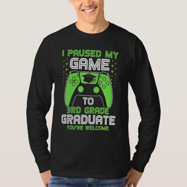Ich habe mein Spiel auf den dritten Grade Gamer Gr T-Shirt (Vorderseite)