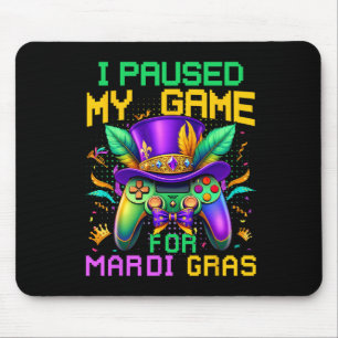 Ich habe mein Spiel für Mardi Gras Video Game Kont Mousepad