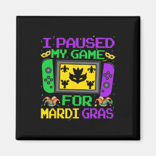 Ich habe mein Spiel für Mardi Gras Video Gamer Men Magnet