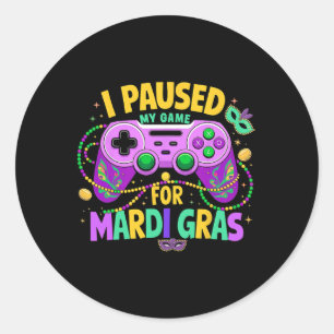 Ich habe mein Spiel für Mardi Gras Video Gamer Men Runder Aufkleber