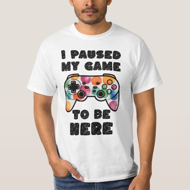 Ich habe mein Spiel hier gehalten, Gamer T-Shirt (Vorderseite)