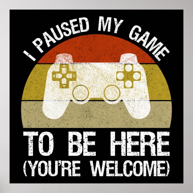 Ich habe mein Spiel hier gehalten (Sie sind willko Poster (Vorne)