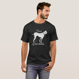 "Ich habe mein Standards" (Pudel) Shirt auf