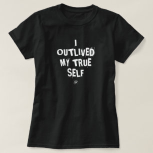Ich habe mein wahres Ich überlebt – existentielles T-Shirt