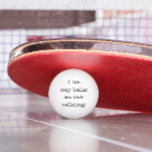 Ich habe meine Bälle Gelassen, um das Gespräch lus Tischtennisball<br><div class="desc">This design was created though digital art. It may be personalized in the area provide or customizing by choosing the click to customize further option and changing the name, initials or words. You may also change the text color and style or delete the text for an image only design. Kontakt...</div>