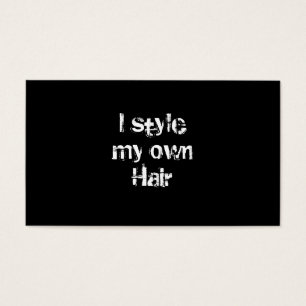 Ich habe meine eigene Haare. Schwarz und Weiß.