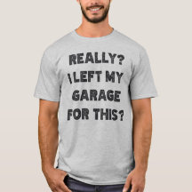 Ich habe meine Garage dafür wirklich Verlassen