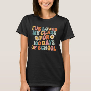 Ich habe meine Klasse für 100 Schultage geliebt 10 T-Shirt